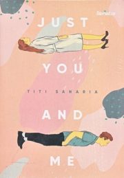 Just You And Me By Titi Sanaria