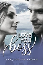 Love You Boss By Tiya Corlyningrum