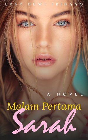 Malam Pertama Sarah By Eray Dewi Pringgo