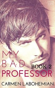 My Bad Professor #2 By Carmen Labohemian