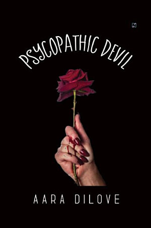 Psycopathic Devil By Aara Dilove