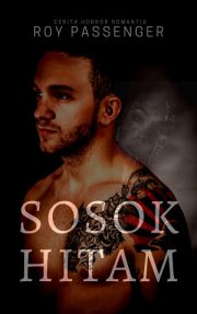 Sosok Hitam By Roy Passenger