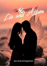 The Struggle Of Lia And Alben By Ria Nur Istiqomah