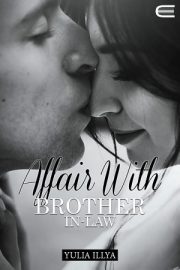 Affair With Brother In Law By Yulia Illya