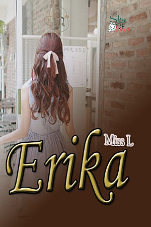 Erika By Miss L