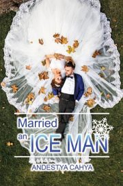 Married An Ice Man By Andestya Cahya