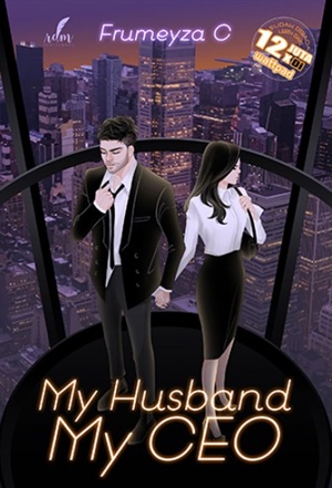 My Husband, My Ceo By Frumeyza C