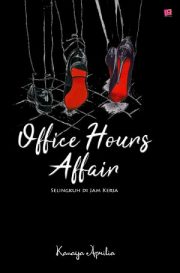 Office Hours Affair By Kanaya Aprilia