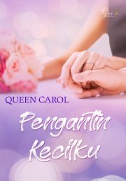 Pengantin Kecilku By Queen Carol