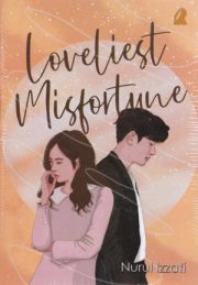 Loveliest Misfortune By Nurul Izzati