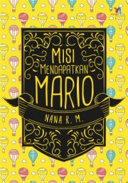 M3 (misi Mendapatkan Mario) By Nana Rm