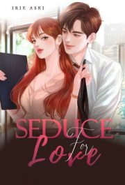 Seduce For Love By Irie Asri