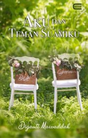 Aku Dan Teman Suamiku By Diganti Mawaddah