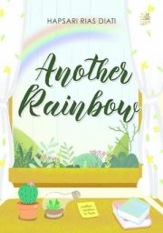 Another Rainbow By Hapsari Rias Diati