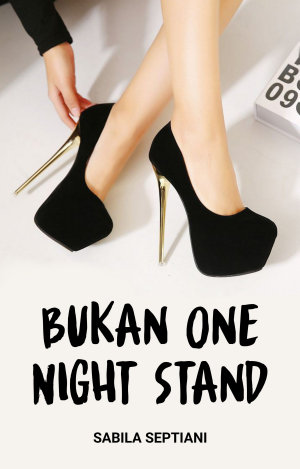 Bukan One Night Stand By Sabila Septiani