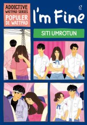 I’m Fine By Siti Umrotun