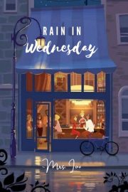 Rain In Wednesday By Mrs. Lov