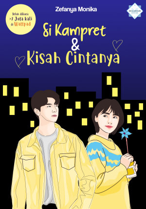 Si Kampret Dan Kisah Cintanya By Zefanya Monika