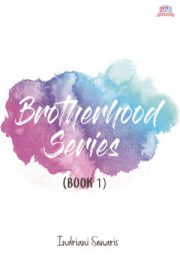 Brotherhood Series Book1 By Indriani Sonaris