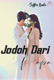 Jodoh Dari Papa By Soffia