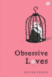 Obsessive Love By Shireishou