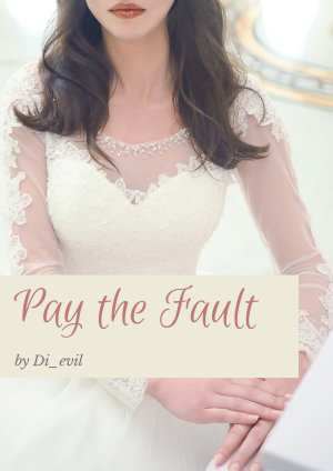 Pay The Fault By Di Evil