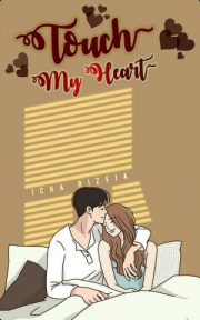 Touch My Heart By Icha Rizfia