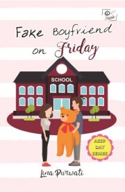 Fake Boyfriend On Friday By Lina Purwati