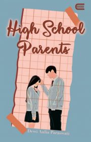 High School Parents By Dewi Aulia Paraswati