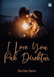 I Love You Pak Direktur By Nova Irene Saputra