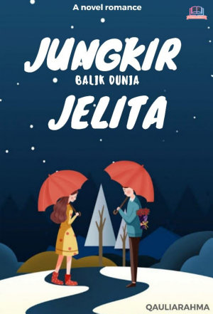 Jungkir Balik Dunia Jelita By Qauliarahma