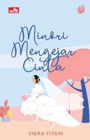 Minori Mengejar Cinta By Viera Fitani