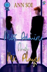 Miss Admirer & Mr. Player By Ann Soe