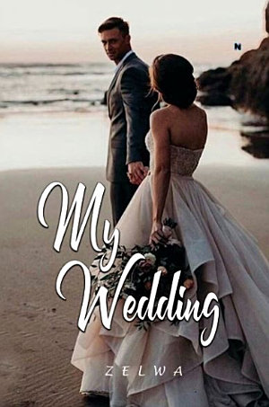 My Wedding By Zelwa