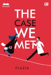 The Case We Met By Flazia