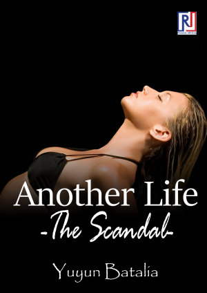 Another Life The Scandal By Yuyun Betalia