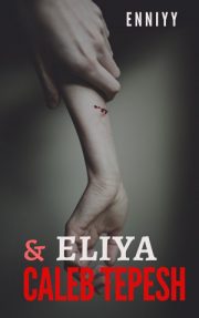 Eliya Dan Caleb Tepesh By Enniyy