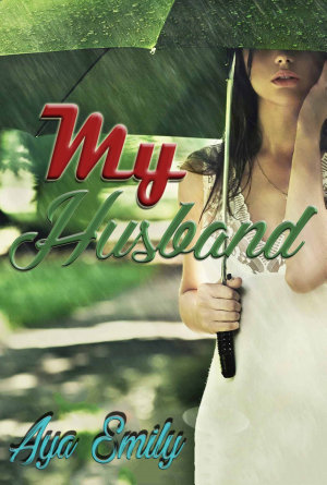 My Husband By Aya Emily