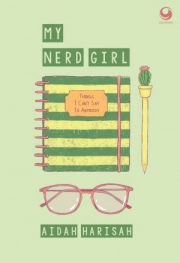 My Nerd Girl By Aidah Harisah