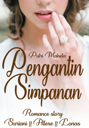 Pengantin Simpanan By Putri Maheta