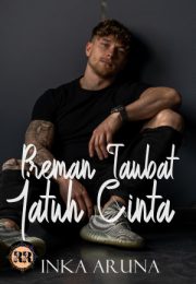 Preman Taubat Jatuh Cinta By Inka Aruna