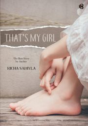 That’s My Girl By Richa Sabiyla