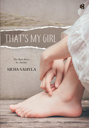 That’s My Girl By Richa Sabiyla