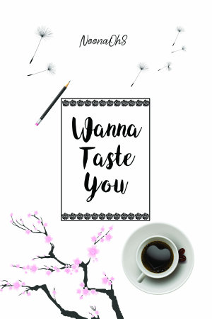 Wanna Taste You By Noonaoh8