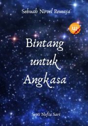 Bintang Untuk Angkasa By Septi Nofia Sari