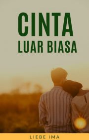 Cinta Luar Biasa By Liebe Ima