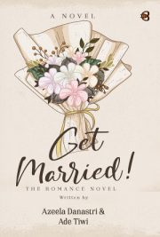 Get Married By Ade Tiwi, Azeela Danastri