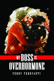 My Boss Is Overhormone By Febby Febryanti