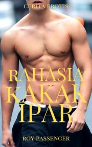 Rahasia Kakak Ipar By Roy Passenger