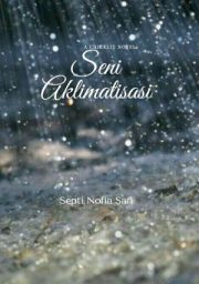 Seni Aklimatisasi By Septi Nofia Sari